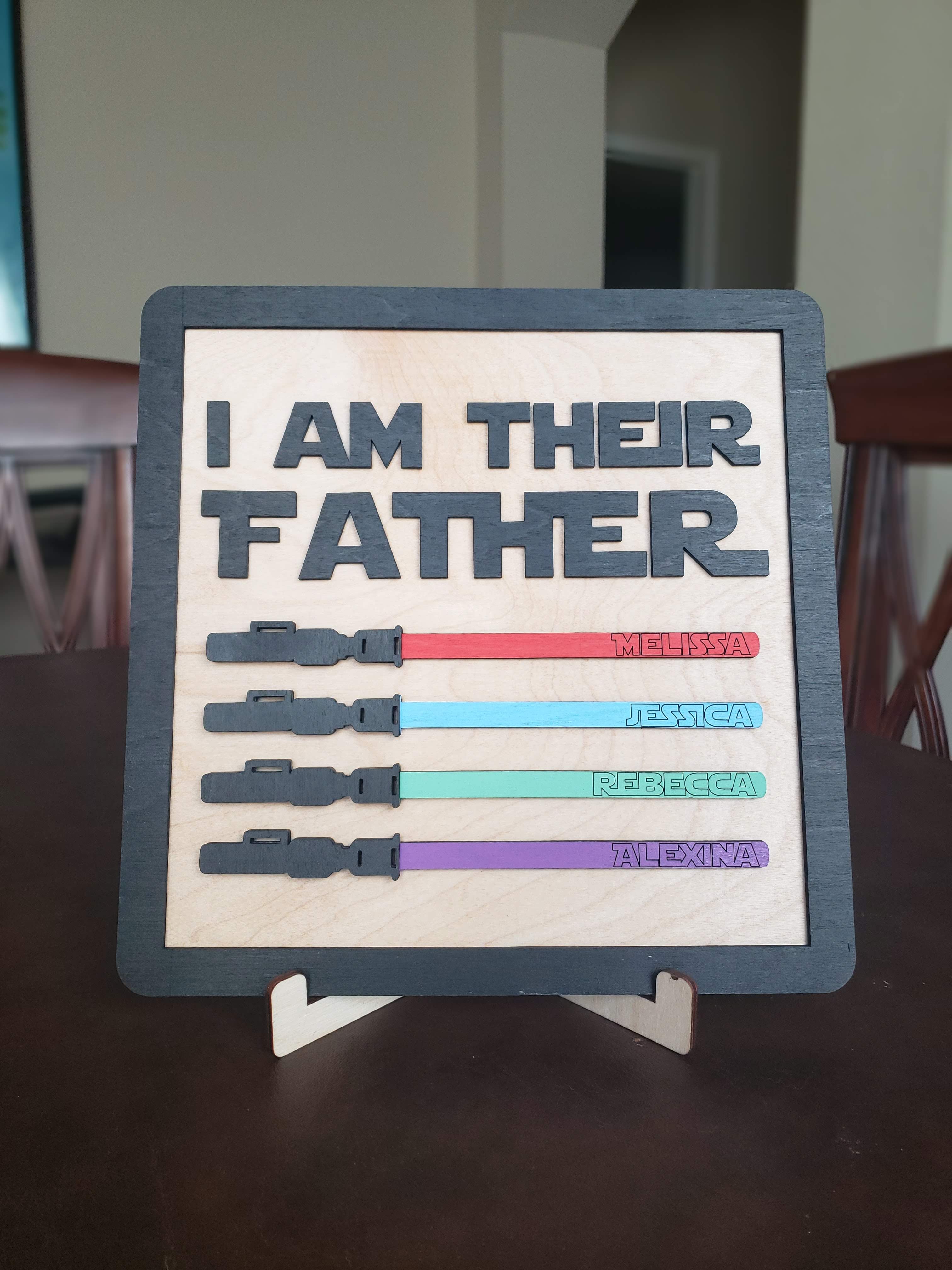 Father Figure Sign I Am Their Father - Custom Father Sign – The Creative Hedgie