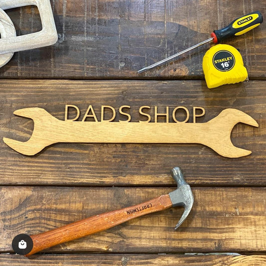 Dads Shop Wrench Sign